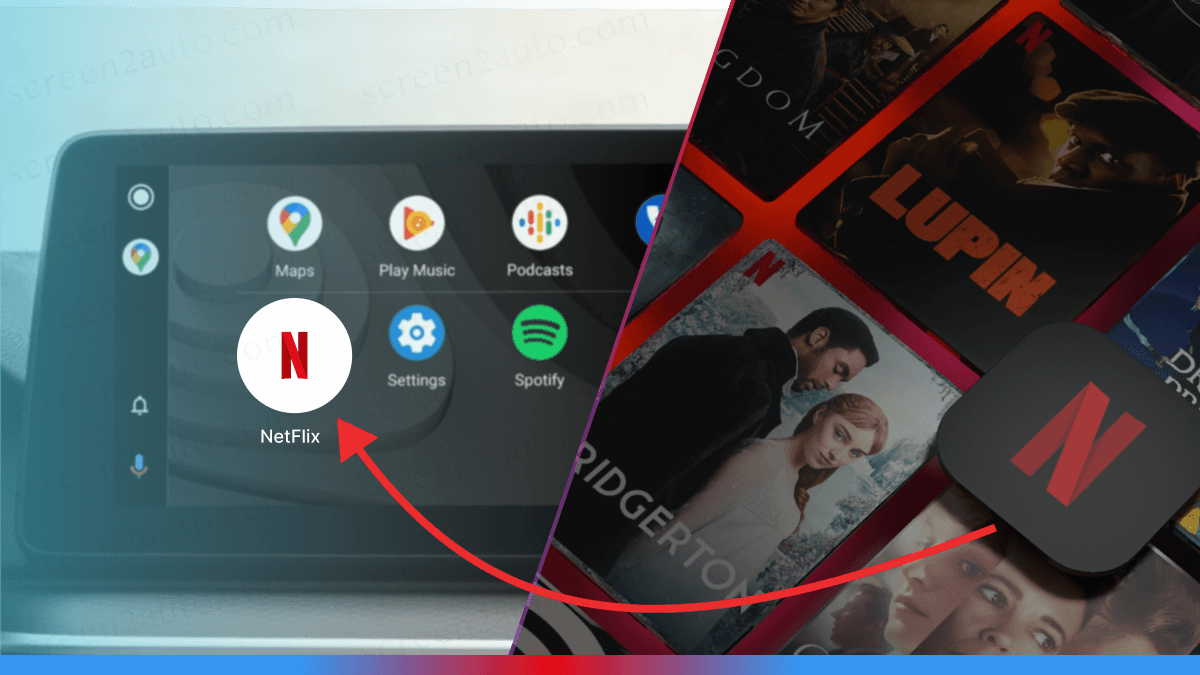 Safest Ways to Watch Netflix on Android Auto